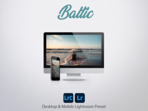 Baltic - Lightroom Desktop & Mobile Preset